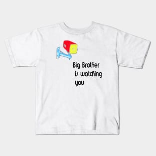 Big brother is watching you Kids T-Shirt
